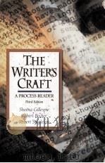 THE WRITER‘S CRAFT:A PROCESS READER THIRD EDITION   1993  PDF电子版封面  0673466507   