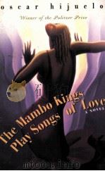 THE MAMBO KINGS PLAY SONGS OF LOVE   1989  PDF电子版封面  0060973277   