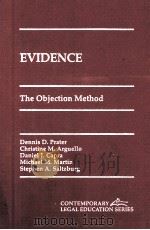 EVIDENCE:THE OBJECTION METHOD   1997  PDF电子版封面  1558344691   