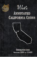 WEST‘S ANNOTATED CALIFORNIA CODES:INSURANCE CODE SECTIONS 1880 TO 10429（1993 PDF版）
