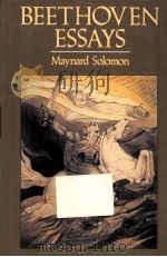 BEETHOVEN ESSAYS   1988  PDF电子版封面    MAYNARD SOLOMON 