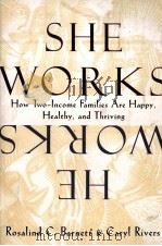 SHE WORKS/HE WORKS   1996  PDF电子版封面  067480595X   