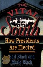 THE VITAL SOUTH:HW PRESIDENTS ARE ELECTED（1992 PDF版）