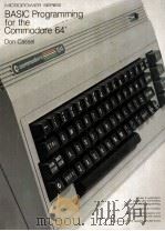 BASIC Programming for the Commodore 64   1984  PDF电子版封面  0697099121   