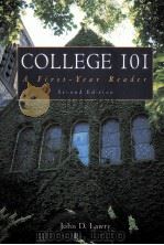 COLLEGE 101:A FIRST-YEAR READER   1999  PDF电子版封面  0073031593   