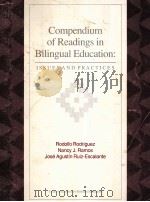 COMPENDIUM OF READINGS IN BILINGUAL EDUCATION:ISSUES AND PRACTICES   1994  PDF电子版封面     