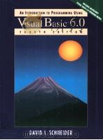 AN INTRODUCTION TO PROGRAMMING USING VISUAL BASIC 6.0 FOURTH EDITION   1999  PDF电子版封面  0139364285   