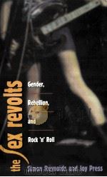 THE SEX REVOLTS   1995  PDF电子版封面  0674802721   