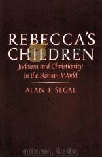 REBECCA‘S CHILDREN   1986  PDF电子版封面    ALAN F.SEGAL 