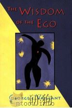 THE WISDOM OF THE EGO   1993  PDF电子版封面    GEORGE E.VAILLANT 