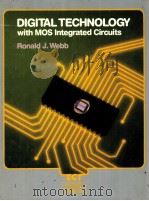 DIGITAL TECHNOLOGY WITH MOS INTEGRATED CIRCUITS   1988  PDF电子版封面  0070687927   