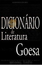 DICIONARIO DE LITERATURA GOESA G-N     PDF电子版封面    ALEIXO MANUEL DA COSTA 