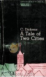 A TALE OF TWO CITIES   1987  PDF电子版封面    狄更斯著 