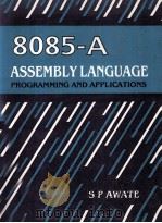 8085A Assembly Language Programming and Applications   1989  PDF电子版封面  0074515241   