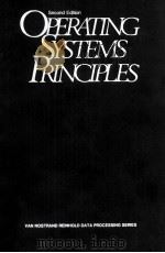 Operating Systems Principles Second Edition   1984  PDF电子版封面  0442257341   