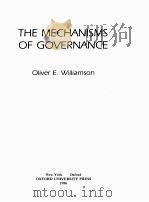 THE MECHANISMS OF GOVERNANCE     PDF电子版封面  0195078241   