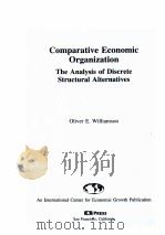 Comparative Economic Organization  The Analysis of Discrete Structural Alternatives（ PDF版）