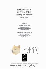 UNCERTAINTY IN ECONOMICS  Readings and Exercises  Revised Edition     PDF电子版封面  9780122148514   