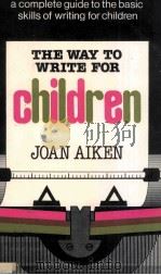 The Way to Write for Children   1982  PDF电子版封面  0241107466   