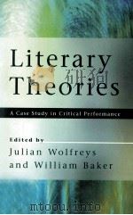 Literary Theories A CASE STUDY IN CRITICAL PERFORMANCE（1996 PDF版）