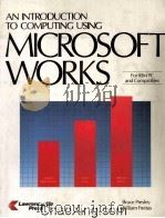 An Introduction to Computing Using Microsoft Works IBM PC Version 1.05（1989 PDF版）