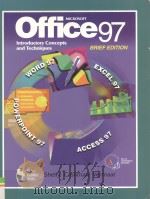 Microsoft Office 97:Introductory Concepts and Techniques Brief Edition   1997  PDF电子版封面  0789543737   