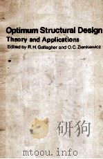 Optimum Structural Design Theory and Applications   1973  PDF电子版封面  0471290505   