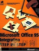 Microsoft Office 95 Integration Step By Step   1995  PDF电子版封面  1556158874   