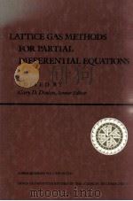 LATTICE GAS METHODS FOR PARTIAL DIFFERENTIAL EQUATIONS PROCEEDINGS VOLUME IV（1990 PDF版）