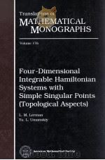 TRANSLATIONS OF MATHEMATICAL MONOGRAPHS VOLUME 176 FOUR-DIMENSIONAL INTEGRABLE HAMILTONIAN SYSTEMS W（1998 PDF版）