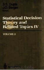 STATISTICAL DECISION THEORY AND RELATED TOPICS IV VOLUME 2   1988  PDF电子版封面  0387966625   