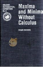MAXIMA AND MINIMA WITHOUT CALCULUS   1981  PDF电子版封面  0883853000   
