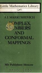 COMPLEX NUMBERS AND CONFORMAL MAPPINGS   1982  PDF电子版封面     