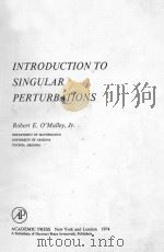 INTRODUCTION TO SINGULAR PERTURBATIONS（1974 PDF版）