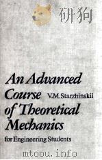 AN ADVANCED COURSE OF THEORETICAL MECHANICS   1982  PDF电子版封面     