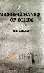 MICROMECHANICS OF SOLIDS   1978  PDF电子版封面  0444998063   