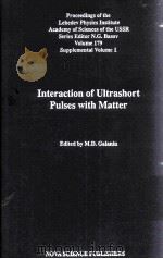 INTERACTION OF UITRASHORT PULSES WITH MATTER   1989  PDF电子版封面  0941743241   