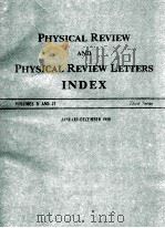 PHYSICAL REVIEW AND PHYSICAL REVIEW LETTERS INDEX VOLUME 21 AND 22 THIRD SERIES   1981  PDF电子版封面     