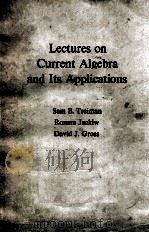 LECTURES ON CURRENT ALGEBRA AND ITS APPLICAITONS   1972  PDF电子版封面  0691081182   