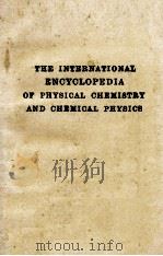 THE INTERNATIONAL ENCYCLOPEDIA OF PHYSICAL CHEMISTRY AND CHEMICAL PHYSICS VOLUME 1 EQUILIBRIUM STATI（1968 PDF版）