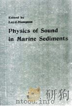PHYSICS OF SOUND IN MARINE SEDIMENTS   1974  PDF电子版封面  0306355019   