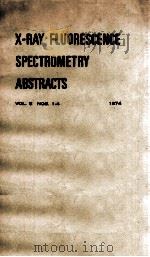 X-RAY FLUORESCENCE SPECTROMETRY ABSTRACTS VOL.5 NOS. 1-4（1974 PDF版）