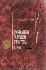 INFRARED VAPOUR SPECTRA   1970  PDF电子版封面  0855010193   