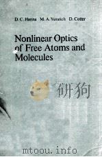 CONLINEAR OPTICS OF FREE ATOMS AND MOLECULES   1979  PDF电子版封面  3540096280   