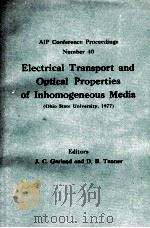 ELECTRICAL TRANSPORT AND OPTICAL PROPERTIES OF INHOMOGENEOUS MEDIA AIP CONFERENCE PROCEEDINGS NUMBER   1978  PDF电子版封面  0883181398   