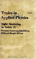 LIGHT SCATTERING IN SOLIDS IV   1984  PDF电子版封面  3540119426   