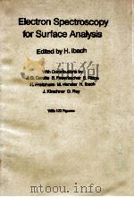 ELECTRON SPECTROSCOPY FOR SURFACE ANALYSIS WITH 123 FIGURES   1977  PDF电子版封面  3540080783   