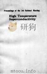 PROCEEDINGS OF THE 3RD NATIONAL MEETING HIGH TEMPERATURE SUPERCONDUCTIVITY（1990 PDF版）