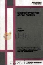 MAGNETIC PROPERTIES OF FINE PARTICLES   1992  PDF电子版封面  0444895523   
