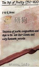 THE ART OF POETRY 1750-1820 Theories of poetic composition and style in the late Neo-Classic and ear（1967 PDF版）